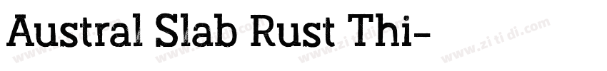 Austral Slab Rust Thi字体转换